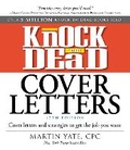 Cover: Knock 'em Dead Cover Letters - Adams Media Corporation