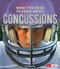 Cover: What You Need to Know about Concussions - Raintree
