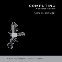 Enlarge image Cover: Computing: A Concise History - Gildan Media Corporation