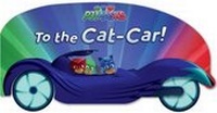 Enlarge image Cover: To the Cat-Car! - Simon & Schuster