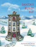 Cover: Santa's Bully Elf - Bookbaby