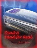 Cover: Dead & Dead for Real - BOOKBABY