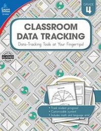 Enlarge image Cover: Classroom Data Tracking, Grade 4 - Carson Dellosa Education