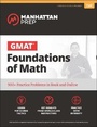 Cover: GMAT Foundations of Math - Manhattan Prep Publishing