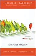 Cover: Indelible Leadership - Corwin Press Inc