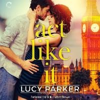 Enlarge image Cover: ACT Like It - Carina Press