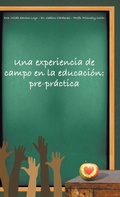 Cover: Una experiencia de campo en la educacion - PALIBRIO