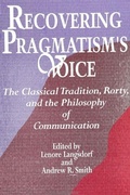 Cover: Recovering Pragmatism's Voice - State University of New York Press