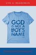 Cover: God Is Not a Boy's Name - Wipf & Stock Publishers