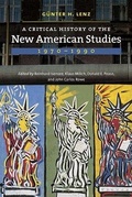 Cover: A Critical History of the New American Studies, 1970-1990 - Dartmouth College Press