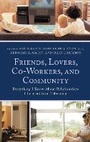 Cover: Friends, Lovers, Co-Workers, and Community - Lexington Books