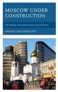 Cover: Moscow under Construction - Lexington Books