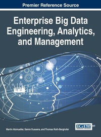 Enlarge image Cover: Enterprise Big Data Engineering, Analytics, and Management - Information Science Reference