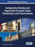 Cover: Comparative Studies and Regionally-Focused Cases Examining Local Governments - Information Science Reference