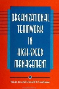 Enlarge image Cover: Organizational Teamwork in High-Speed Management - State University of New York Press