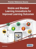 Cover: Mobile and Blended Learning Innovations for Improved Learning Outcomes - Information Science Reference