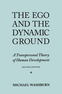 Enlarge image Cover: The Ego and the Dynamic Ground - State University of New York Press