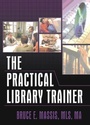 Cover: The Practical Library Trainer - Routledge