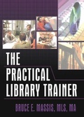 Cover: The Practical Library Trainer - Routledge