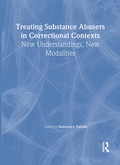 Cover: Treating Substance Abusers in Correctional Contexts - Routledge