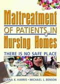 Cover: Maltreatment of Patients in Nursing Homes - Routledge