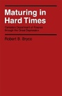 Cover: Maturing in Hard Times - McGill-Queen's University Press