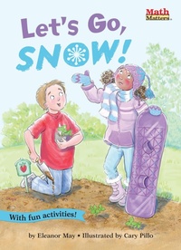 Enlarge image Cover: Let's Go, Snow! - Astra Young Readers