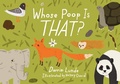 Cover: Whose Poop Is That? - Charlesbridge Publishing,U.S.