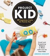 Enlarge image Cover: Project Kid - Artisan Books