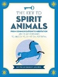 Cover: The Key to Spirit Animals - Fair Winds Press