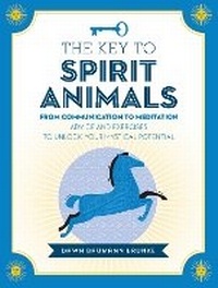Enlarge image Cover: The Key to Spirit Animals - Fair Winds Press