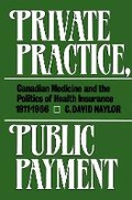 Cover: Private Practice, Public Payment - McGill-Queen's University Press