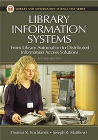 Enlarge image Cover: Library Information Systems - Libraries Unlimited Inc