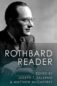 Enlarge image Cover: The Rothbard Reader - Ludwig Von Mises Institute