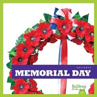Enlarge image Cover: Memorial Day - Bullfrog Books
