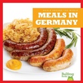 Cover: Meals in Germany - Bullfrog Books