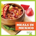 Cover: Meals in Mexico - Bullfrog Books