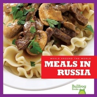 Enlarge image Cover: Meals in Russia - Bullfrog Books