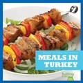Cover: Meals in Turkey - Bullfrog Books