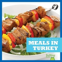 Enlarge image Cover: Meals in Turkey - Bullfrog Books