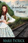 Cover: A Scandalous Woman - Whiskey Creek Press