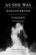 Cover: As She Was Discovering Tigony - Michigan State University Press