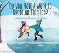 Cover: Do You Really Want to Skate on Thin Ice? - Amicus Illustrated