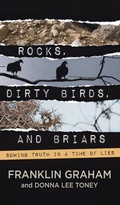 Cover: ROCKS, DIRTY BIRDS, AND BRIARS - Worthy Publishing