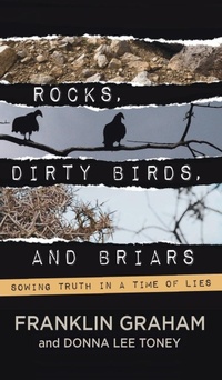 Enlarge image Cover: ROCKS, DIRTY BIRDS, AND BRIARS - Worthy Publishing