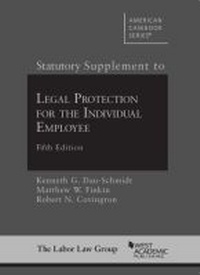 Enlarge image Cover: Statutory Supplement to Legal Protection for the Individual Employee - West Academic Press