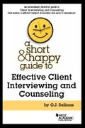 Cover: A Short & Happy Guide to Effective Client Interviewing and Counseling - LEG Inc. (dba West Academic Publishing