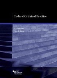 Enlarge image Cover: Federal Criminal Practice - LEG Inc. (dba West Academic Publishing