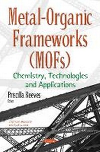Abbildung von: Metal-Organic Frameworks (MOFs) - Nova Science Publishers Inc