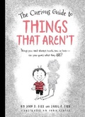 Cover: The Curious Guide to Things That Aren't - Walter Foster Jr.